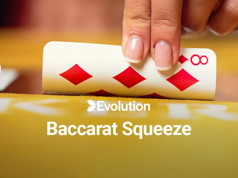 Baccarat Squeeze by Evolution Gaming